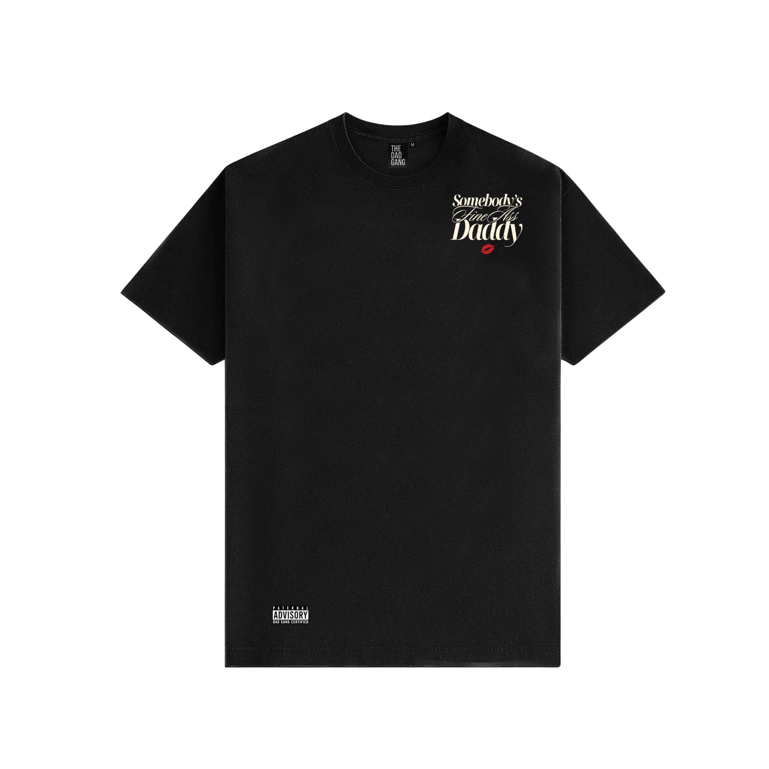 Somebody's Fine A** Daddy TEE